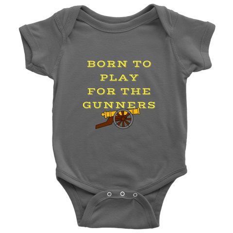 Born To Play For The Gunners Baby Onesie